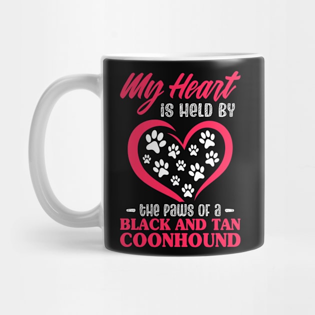 My Heart Is Held By The Paws Of A Black and Tan Coonhound by White Martian